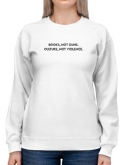 Culture Not Violence Women's Sweatshirt