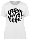 Vegan For Life  Tee Women's -Image by Shutterstock