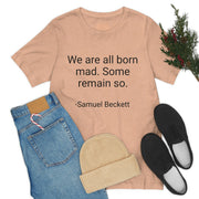 Born Mad Shirt