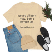 Born Mad Shirt