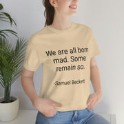 Born Mad Shirt