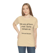 Born Mad Shirt