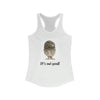 It's Owl Good Racerback Tank - Anthro-Pop